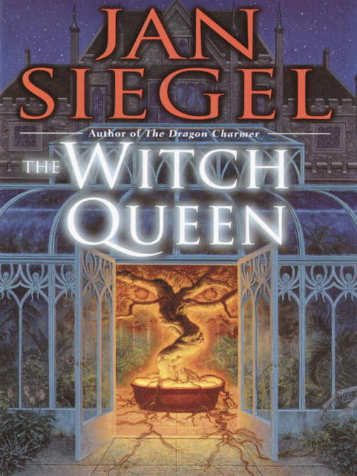 Title details for The Witch Queen by Jan Siegel - Available